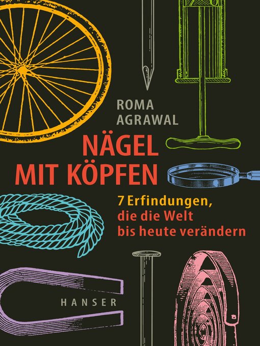 Title details for Nägel mit Köpfen by Roma Agrawal - Available